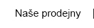Naše prodejny